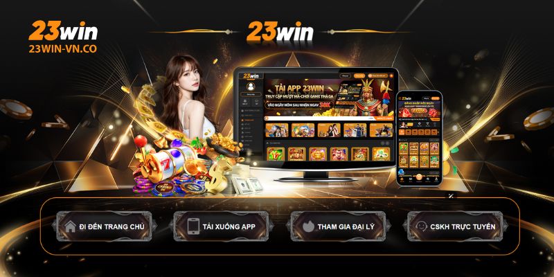 Tải App Đăng Nhập 23Win Tặng 38K: Ưu Đãi Bất Ngờ, Nhận Quả Nhỏ 2 tai app dang nhap 23win tang ngay 38k 3