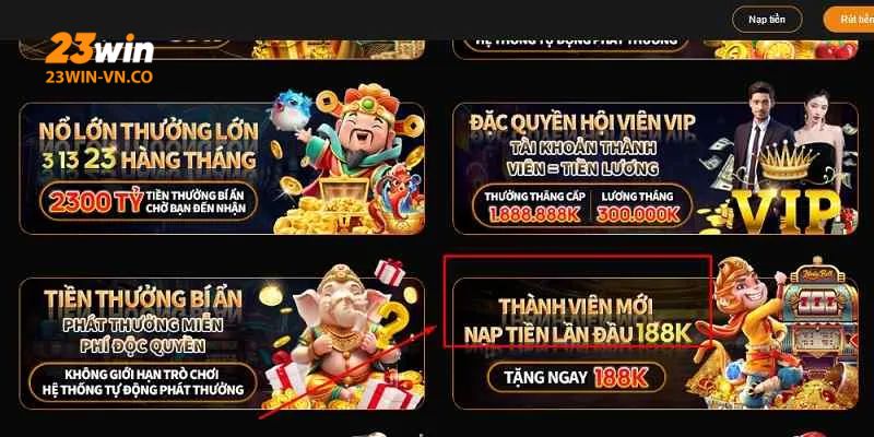Thành Viên Mới Nạp Lần Đầu Tặng 188K – Ưu Đãi Khủng 23Win 2 thanh vien moi nap tien lan dau 23win 3